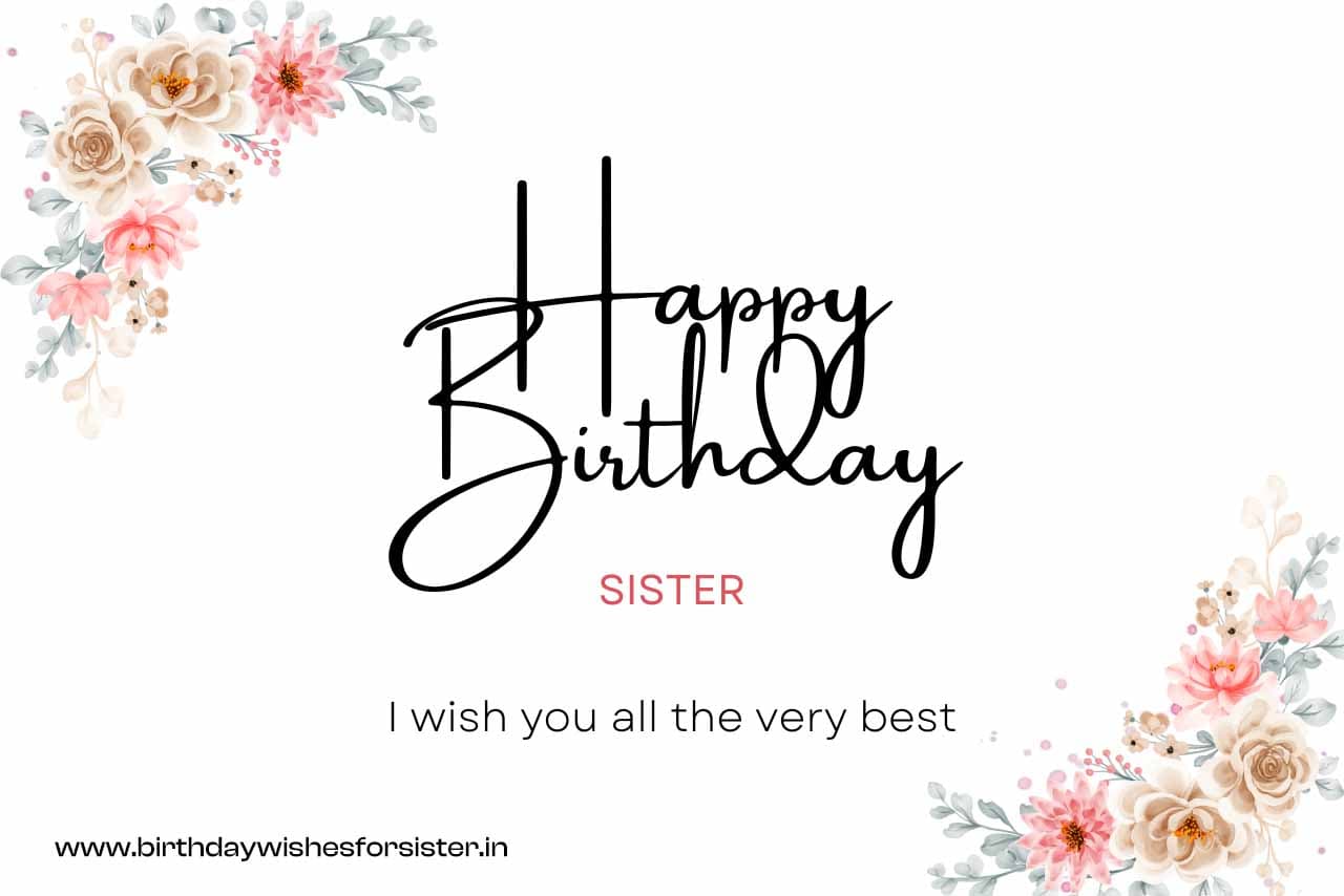 heart touching birthday wishes for sister